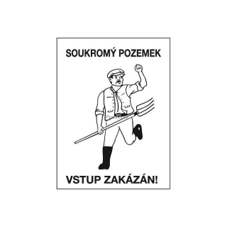 Výstražná cedulka - SOUKROMÝ POZEMEK