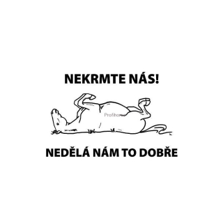 Výstražná cedulka - NEKRMTE NÁS
